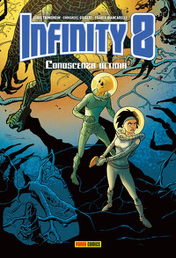 Infinity 8 - Vol. 6 - Librerie.coop Infinity 8 - Vol. 6 - Librerie.coop