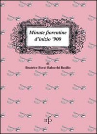 Minute fiorentine di inizio '900 - Librerie.coop