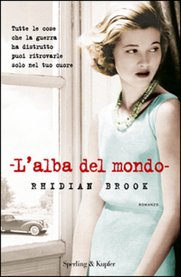 L'alba del mondo - Librerie.coop L'alba del mondo - Librerie.coop