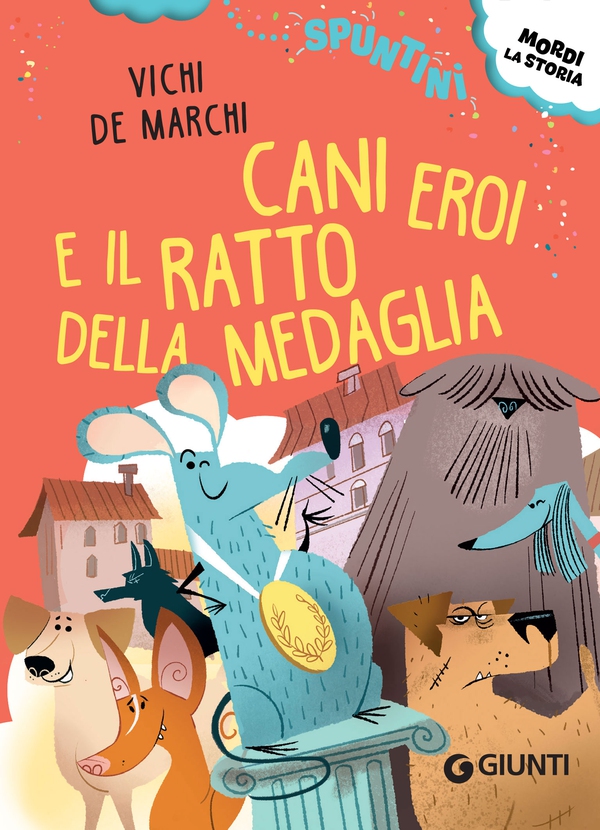 Cani eroi e il ratto della medaglia - Librerie.coop Cani eroi e il ratto della medaglia - Librerie.coop