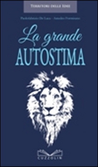 La grande autostima - Librerie.coop La grande autostima - Librerie.coop