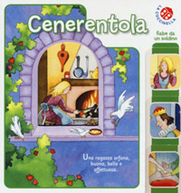 Cenerentola. Fiabe da un soldino - Librerie.coop Cenerentola. Fiabe da un soldino - Librerie.coop