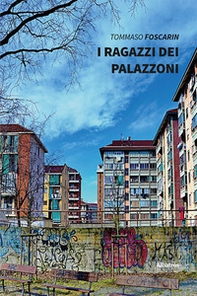 I ragazzi dei Palazzoni - Librerie.coop