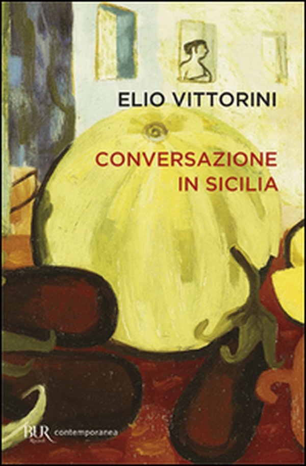 Conversazione in Sicilia - Librerie.coop Conversazione in Sicilia - Librerie.coop