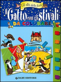 Il gatto con gli stivali da colorare - Librerie.coop Il gatto con gli stivali da colorare - Librerie.coop