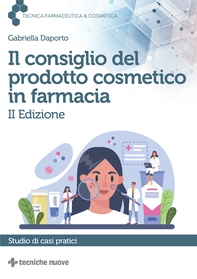 Il consiglio del prodotto cosmetico in farmacia - Librerie.coop