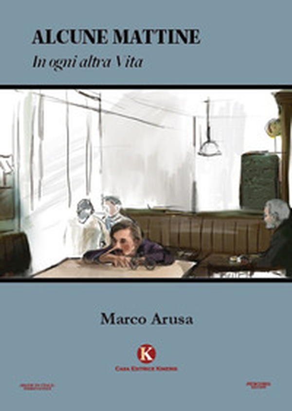 Alcune mattine. In ogni altra vita - Librerie.coop Alcune mattine. In ogni altra vita - Librerie.coop