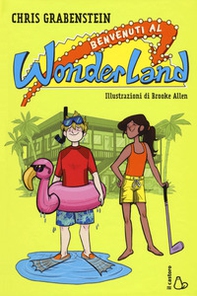 Benvenuti al Wonderland - Librerie.coop Benvenuti al Wonderland - Librerie.coop