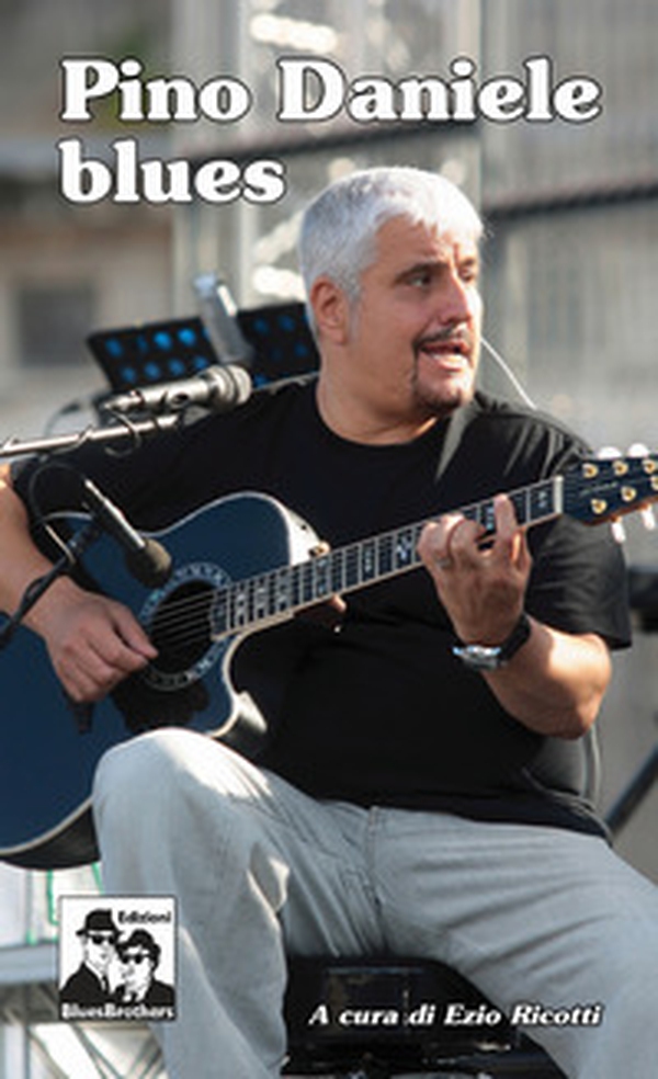 Pino Daniele blues - Librerie.coop Pino Daniele blues - Librerie.coop