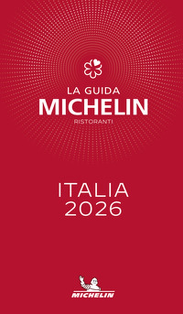 La guida Michelin Italia 2026. Selezione ristoranti - Librerie.coop