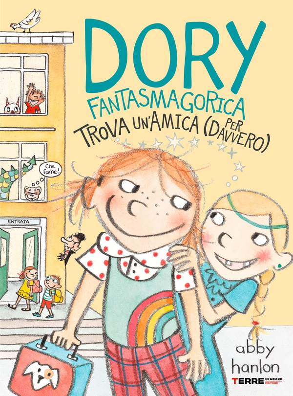 Dory Fantasmagorica trova un’amica (per davvero) - Librerie.coop Dory Fantasmagorica trova un’amica (per davvero) - Librerie.coop