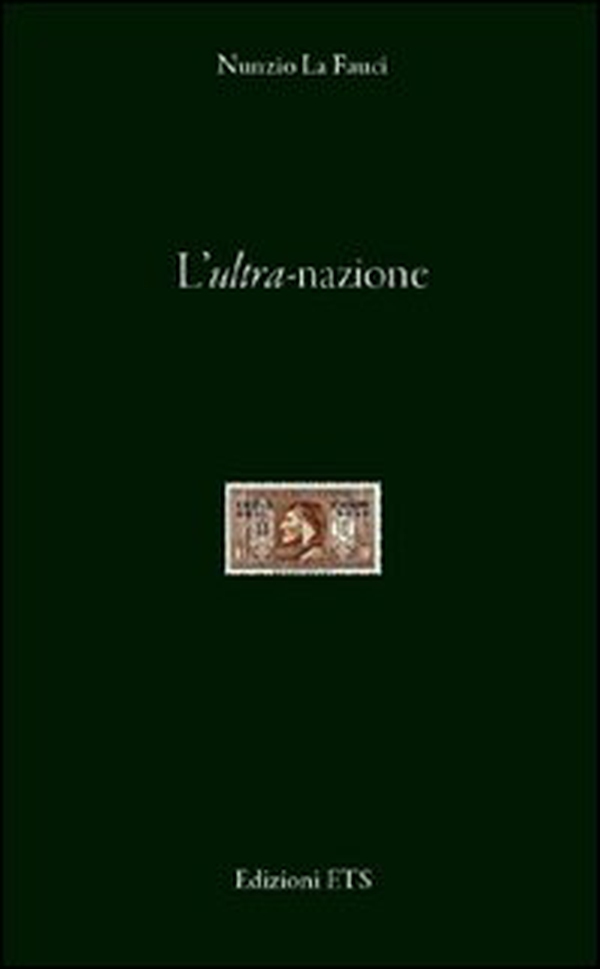 L'ultra-nazione - Librerie.coop L'ultra-nazione - Librerie.coop