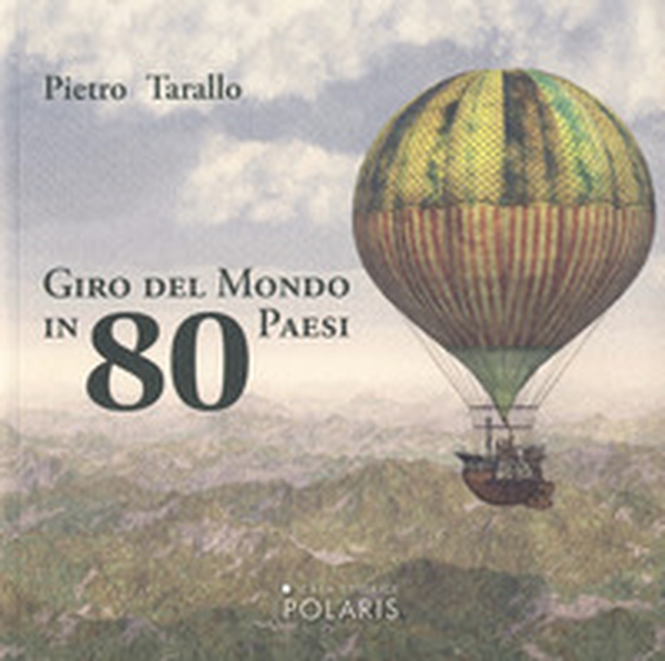 Giro del mondo in 80 Paesi - Librerie.coop Giro del mondo in 80 Paesi - Librerie.coop