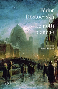 Le notti bianche. Testo russo a fronte - Librerie.coop