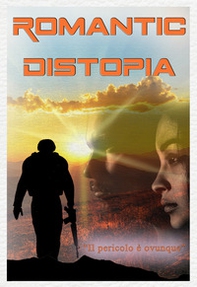 Romantic Distopia - Vol. 2 - Librerie.coop