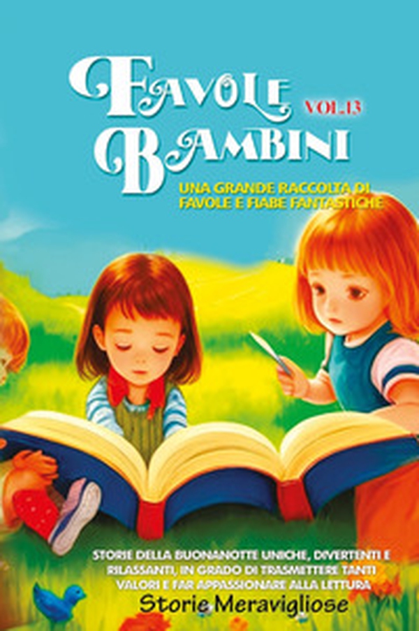 Favole per Bambini - Vol. 13 - Librerie.coop Favole per Bambini - Vol. 13 - Librerie.coop