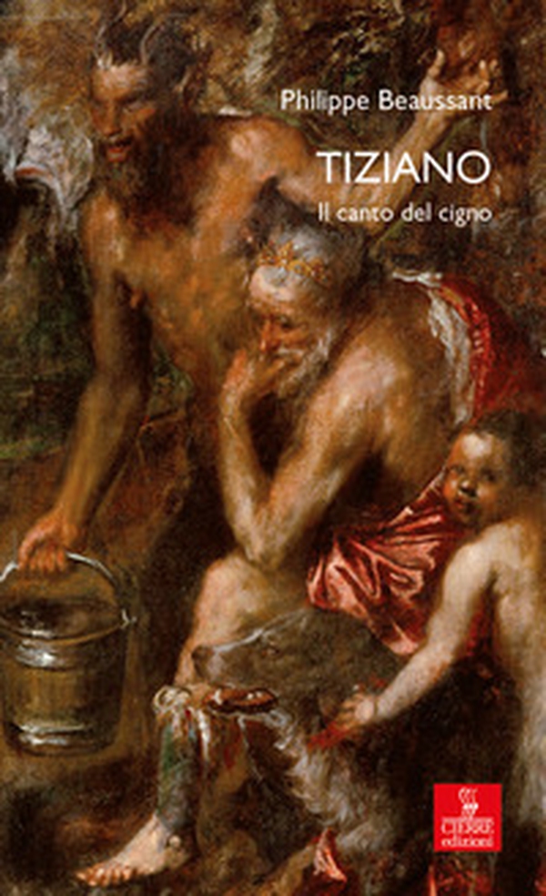Tiziano. Il canto del cigno - Librerie.coop Tiziano. Il canto del cigno - Librerie.coop