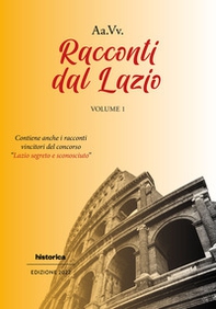 Racconti dal Lazio 2022 - Vol. 1 - Librerie.coop