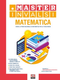 Master INVALSI. Verso la prova nazionale di matematica per la terza media - Librerie.coop