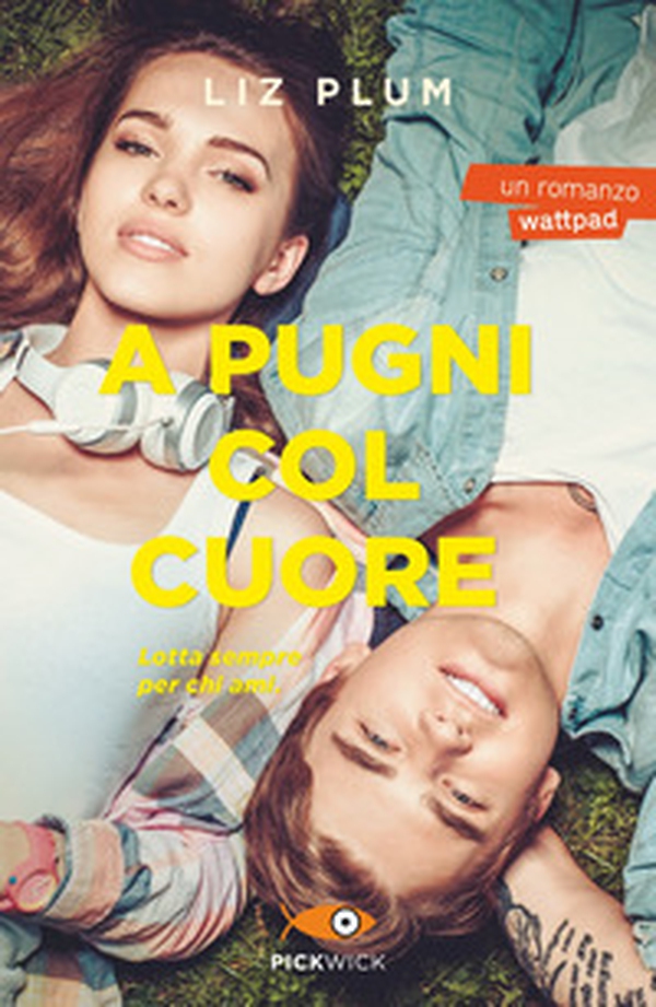 A pugni col cuore - Librerie.coop A pugni col cuore - Librerie.coop