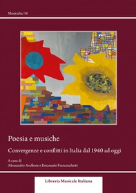 Poesia e musiche. Convergenze e conflitti in Italia dal 1940 ad oggi - Librerie.coop Poesia e musiche. Convergenze e conflitti in Italia dal 1940 ad oggi - Librerie.coop