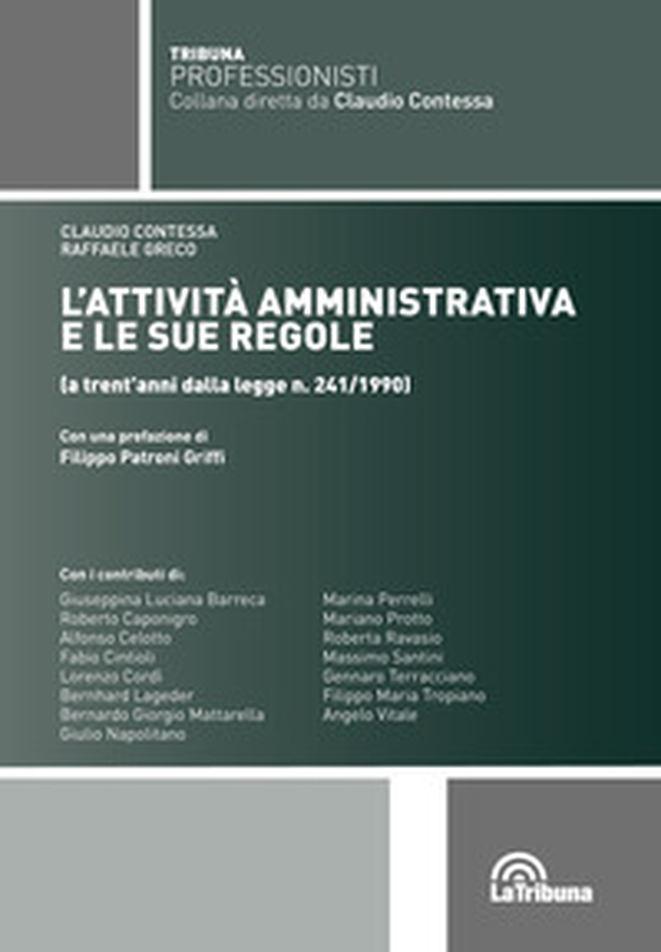 L'attività amministrativa e le sue regole (a trent'anni dalla Legge n. 241/1990) - Librerie.coop L'attività amministrativa e le sue regole (a trent'anni dalla Legge n. 241/1990) - Librerie.coop