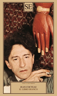 Il libro bianco. Seguito da quattordici testi erotici inediti con testo francese a fronte - Librerie.coop