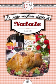 Le cento migliori ricette di Natale - Librerie.coop