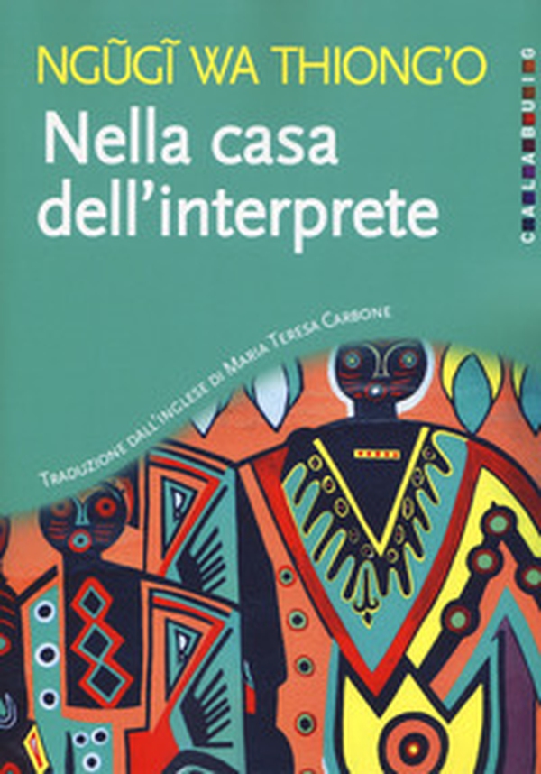 Nella casa dell'interprete - Librerie.coop Nella casa dell'interprete - Librerie.coop