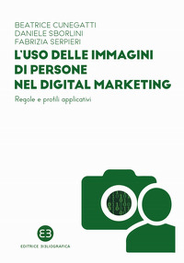 L'uso delle immagini di persone nel digital marketing. Regole e profili applicativi - Librerie.coop