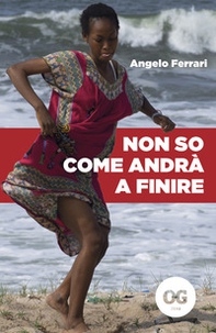 Non so come andrà a finire - Librerie.coop