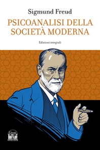 Psicoanalisi della società moderna - Librerie.coop