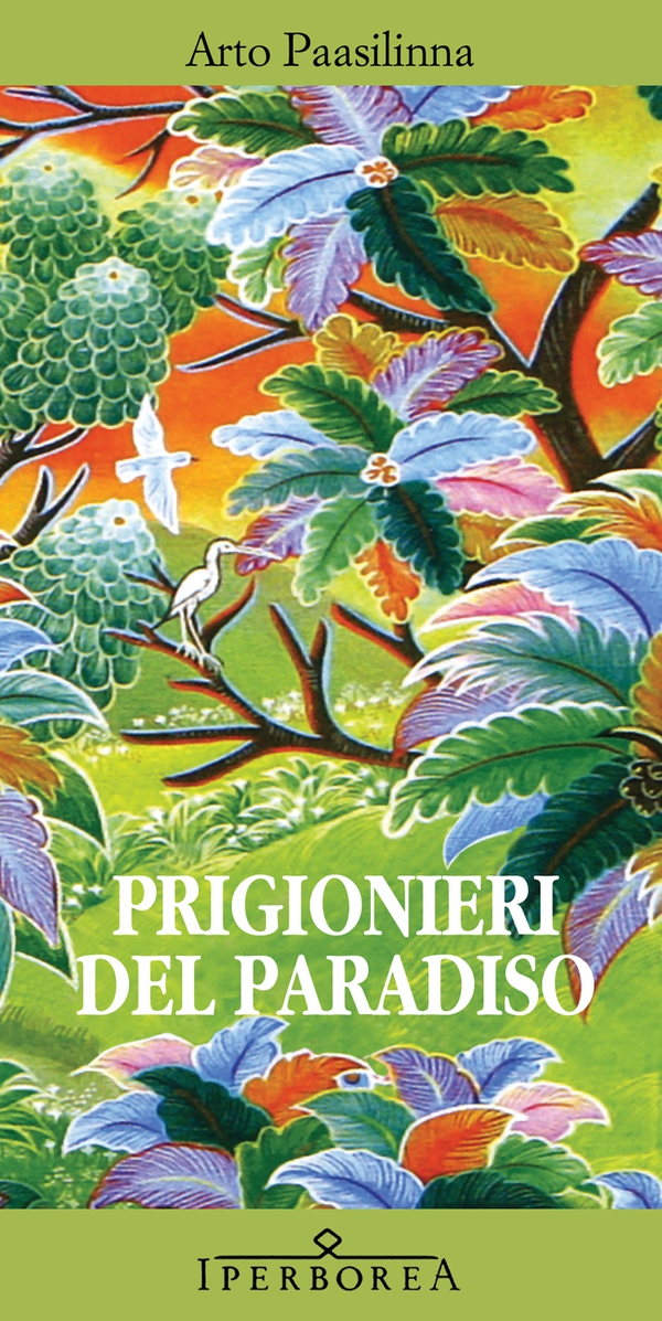 Prigionieri del paradiso - Librerie.coop Prigionieri del paradiso - Librerie.coop