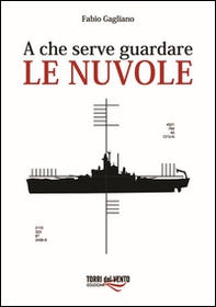 A che serve guardare le nuvole - Librerie.coop
