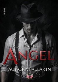 Dark angel - Librerie.coop Dark angel - Librerie.coop