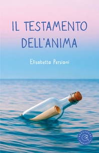 Il testamento dell'anima - Librerie.coop