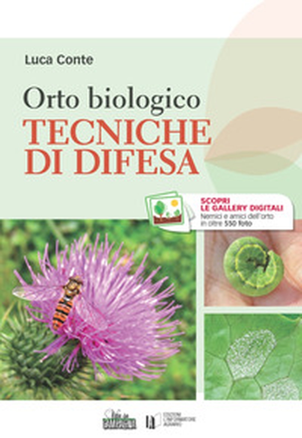 Orto biologico. Tecniche di difesa - Librerie.coop Orto biologico. Tecniche di difesa - Librerie.coop