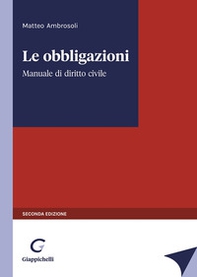 Le obbligazioni. Manuale di diritto civile - Librerie.coop