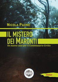 Il mistero dei Maronti. Un nuovo caso per il commissario Cirillo - Librerie.coop