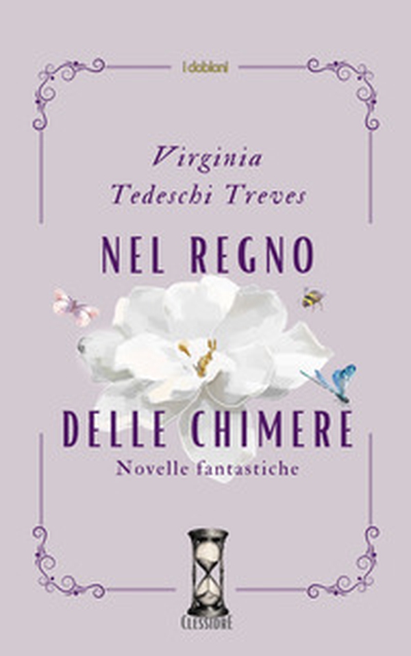 Nel regno delle Chimere. Novelle fantastiche - Librerie.coop Nel regno delle Chimere. Novelle fantastiche - Librerie.coop