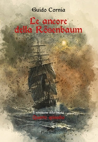 Le ancore della Rösembaum - Librerie.coop