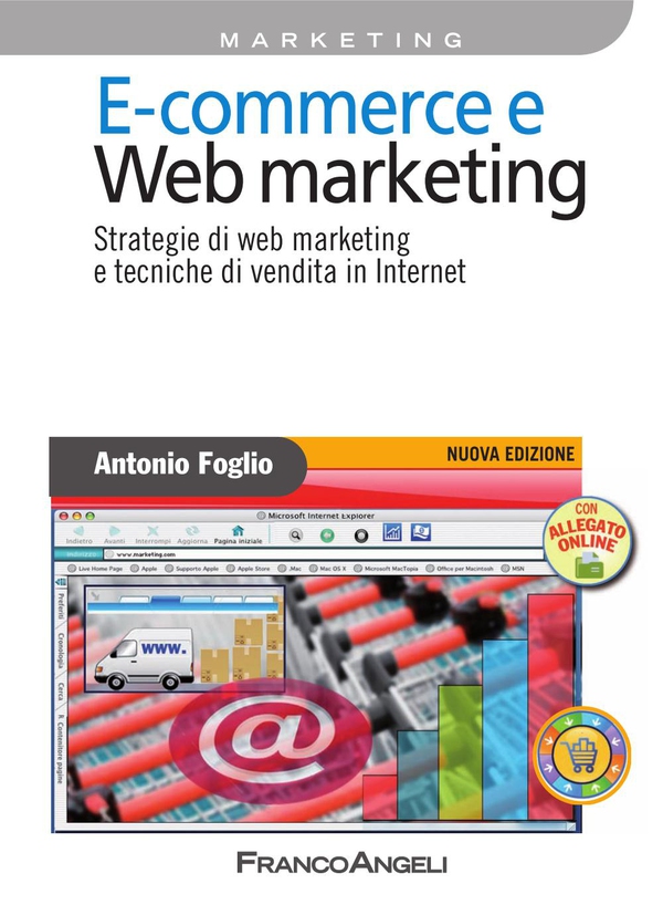 E - commerce e Web marketing. Strategie di web marketing e tecniche di vendita in Internet - Librerie.coop E - commerce e Web marketing. Strategie di web marketing e tecniche di vendita in Internet - Librerie.coop