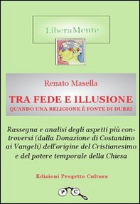 Tra fede e illusione. Quando una religione è fonte di dubbi - Librerie.coop
