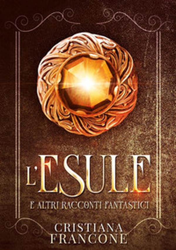 L'esule e altri racconti - Librerie.coop L'esule e altri racconti - Librerie.coop