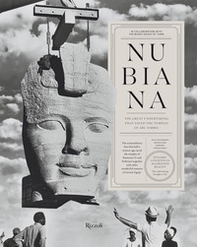 Nubiana. The great undertaking that saved the temples of Abu Simbel - Librerie.coop