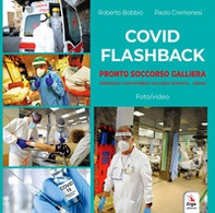 Covid flashback. Pronto soccorso Galliera. Ediz. italiana e inglese - Librerie.coop Covid flashback. Pronto soccorso Galliera. Ediz. italiana e inglese - Librerie.coop