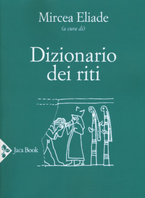 Dizionario dei riti - Librerie.coop Dizionario dei riti - Librerie.coop