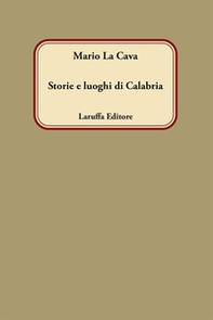 Storie e luoghi di Calabria - Librerie.coop
