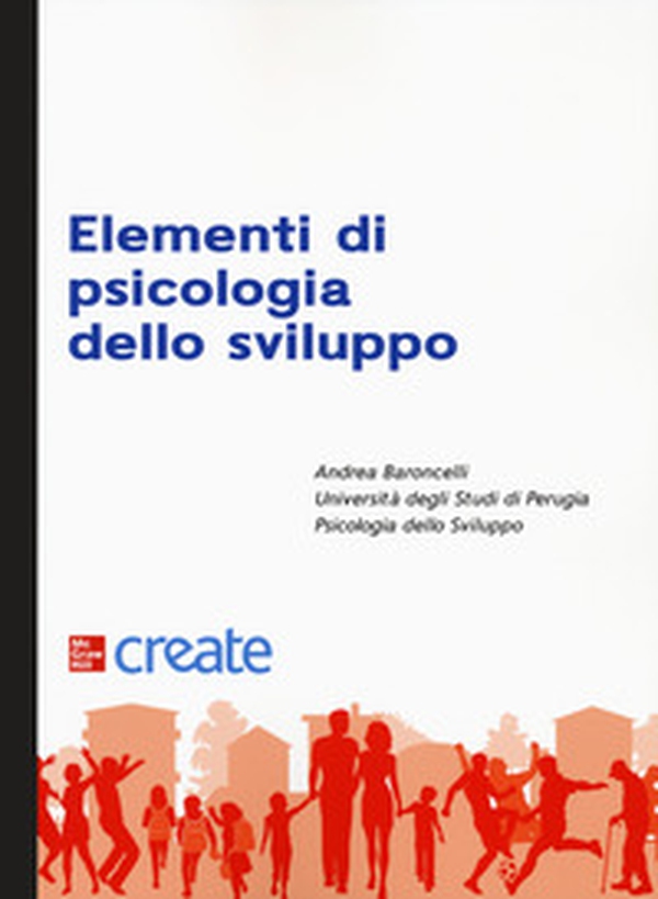 Elementi di psicologia dello sviluppo - Librerie.coop Elementi di psicologia dello sviluppo - Librerie.coop