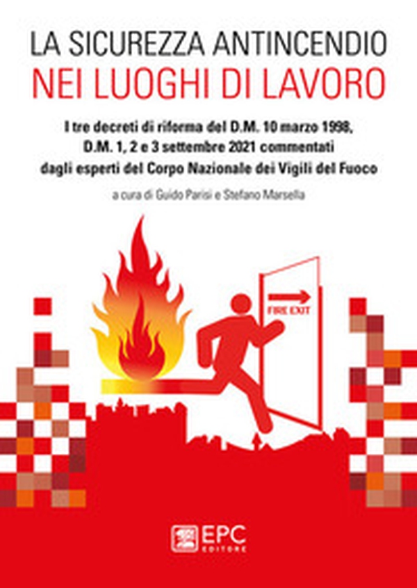 La sicurezza antincendio nei luoghi di lavoro - Librerie.coop La sicurezza antincendio nei luoghi di lavoro - Librerie.coop